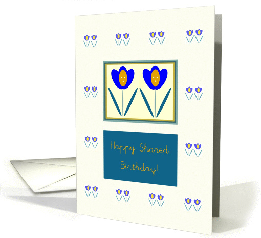 Happy Shared Birthday!, Two Tulips, Graphic Design card (853468)