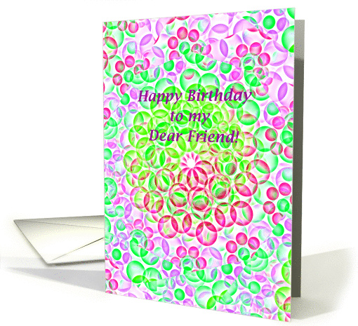 Dear Friend, Happy Birthday! Colorful Graphic Circles card (863941)