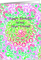Dear Friend, Happy Birthday! Colorful Graphic Circles card