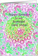 Beautiful Little Sister, Happy Birthday! Colorful Graphic Bubbles card