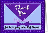 COUSIN Wedding Thank You - MAID OF HONOR card