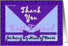 Best Friend Wedding Thank You - Maid Of Honor card