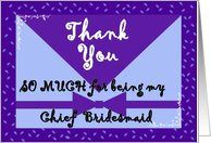 Wedding Thank You - CHIEF BRIDESMAID card