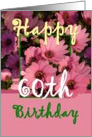 60TH BIrthday - Pink Flowers card