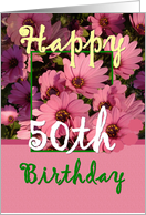 50TH BIrthday - Pink Flowers card