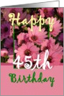 45TH BIrthday - Pink Flowers card