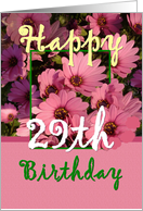 29TH BIrthday - Pink Flowers card