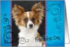 Friendship Day card featuring a Papillon card