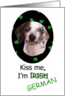 St Patrick’s Card - Kiss Me I’m Irish (German) featuring a Dachshund card