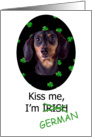St. Patricks Card - Kiss Me, I’m Irish (German) - featuring a Dachshund card