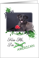 Kiss Me, I’m Irish (American)! - St Patrick’s Day card