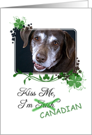 Kiss Me, I’m Irish (Canadian)! - St Patrick’s Day card