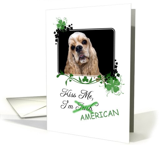 Kiss Me, I'm Irish (American)! - St Patrick's Day card (772217)