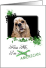 Kiss Me, I’m Irish (American)! - St Patrick’s Day card