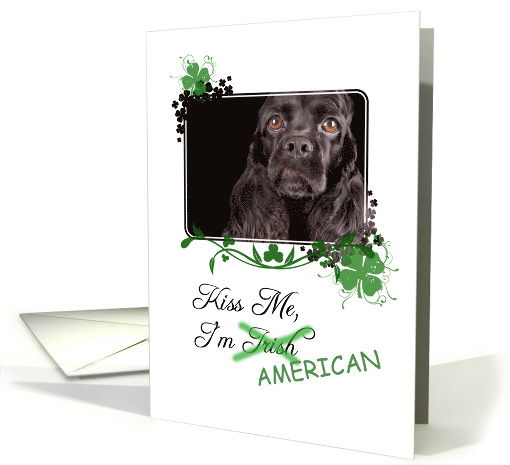 Kiss Me, I'm Irish (American)! - St Patrick's Day card (772220)