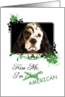 Kiss Me, I’m Irish (American)! - St Patrick’s Day card