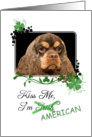 Kiss Me, I’m Irish (American)! - St Patrick’s Day card