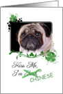 Kiss Me, I’m Irish (Chinese)! - St Patrick’s Day card