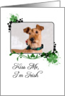 Kiss Me, I’m Irish - St Patrick’s Day card