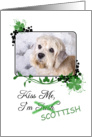 Kiss Me, I’m Irish (Scottish) - St Patrick’s Day card