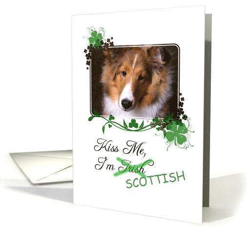 Kiss Me, I'm Irish (Scottish) - St Patrick's Day card (772417)
