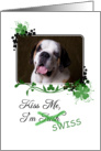 Kiss Me, I’m Irish (Swiss) - St Patrick’s Day card