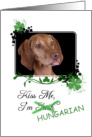 Kiss Me, I’m Irish (Hungarian) - St Patrick’s Day card