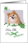 Kiss Me, I’m Irish (German)! - St Patrick’s Day card