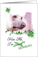 Kiss Me, I’m Irish (German)! - St Patrick’s Day card