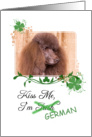 Kiss Me, I’m Irish (German)! - St Patrick’s Day card