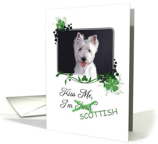 Kiss Me, I'm Irish (Scottish)! - St Patrick's Day card (773404)