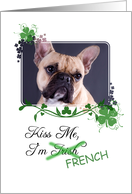 Kiss Me, I’m Irish (French)! - St Patrick’s Day card