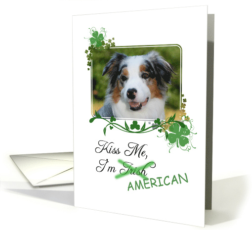Kiss Me, I'm Irish (American)! - St Patrick's Day card (774651)