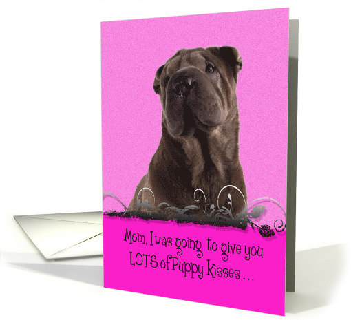 Mothers Day Licker License - featuring a Chinese Shar-Pei card