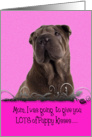 Mothers Day Licker License - featuring a Chinese Shar-Pei card