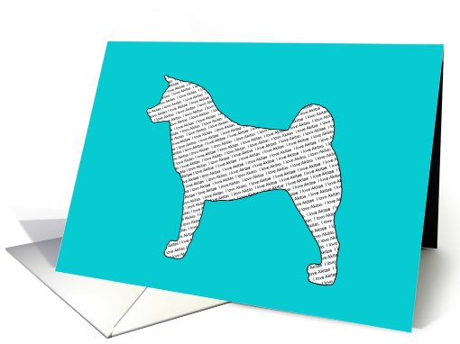All Occasion - I Love Akitas card (796770)