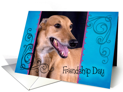 Friendship Day card featuring a Greyhound card (834014)
