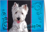 Friendship Day card featuring a West Highland White Terrier card