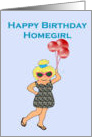 Happy Birthday Homegirl, light skinned girl with balloons card