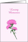 Loving Memories for Hospice Patient,customizable, Pink Carnations card