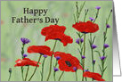 Happy Father’s Day Dad ,Poppies and Bachelor Buttons card