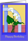 Happy Birthday White Calla Lilies card