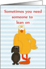 Someone to Lean on, Friendship Humor card
