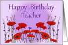 Birthday for Teacher, Red Poppies and Purple Bachelor Buttons card