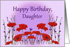 Birthday for Daughter, Red Poppies and Purple Bachelor Buttons card