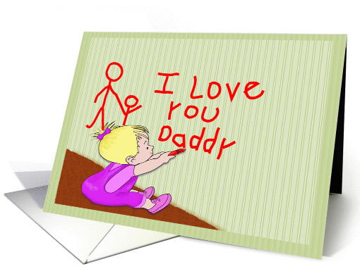 I Love Daddy, toddler girl writing on wall card (1023263)