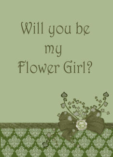 Be my Flower Girl...