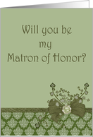 Be my Matron of...