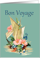 Bon Voyage, Beautiful Sailboat filled with flowers card