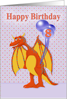 Happy Birthday Eight Year Old, Friendly Dragon card